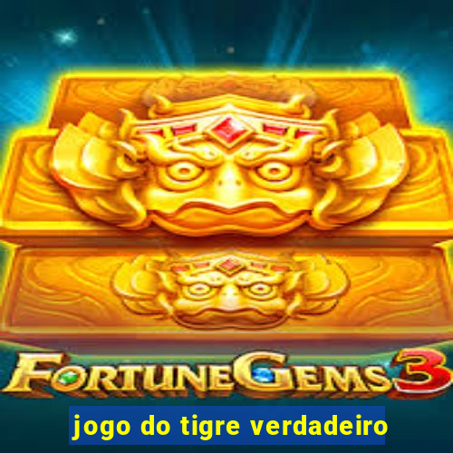 jogo do tigre verdadeiro