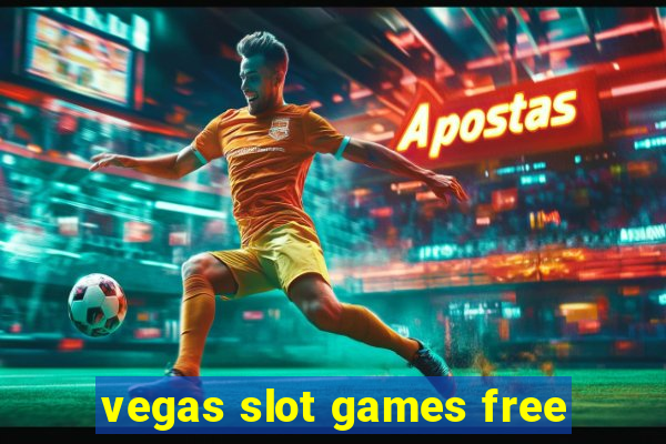 vegas slot games free