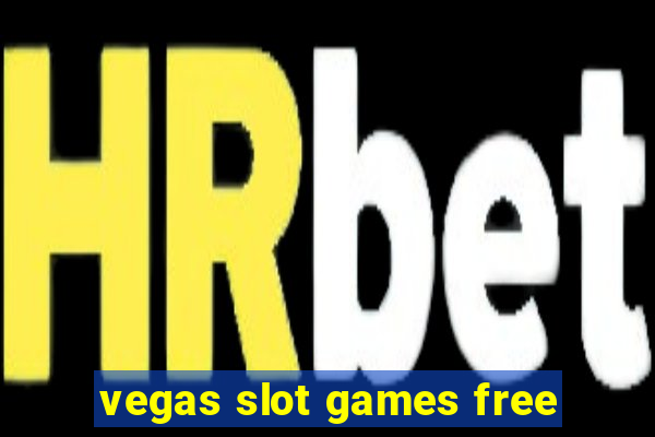 vegas slot games free