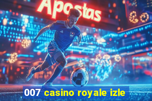 007 casino royale izle