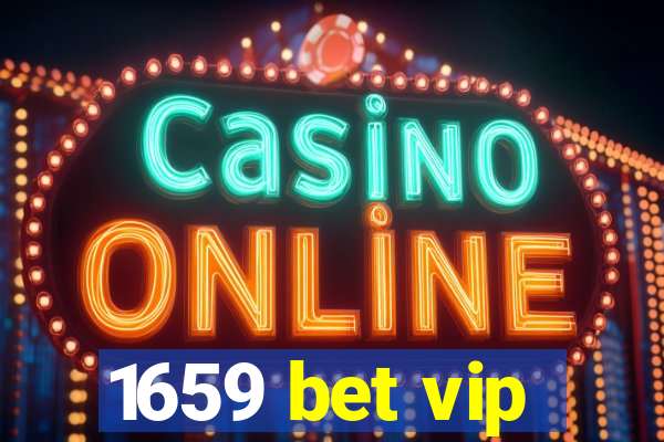 1659 bet vip