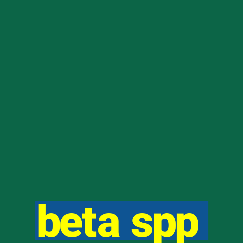 beta spp