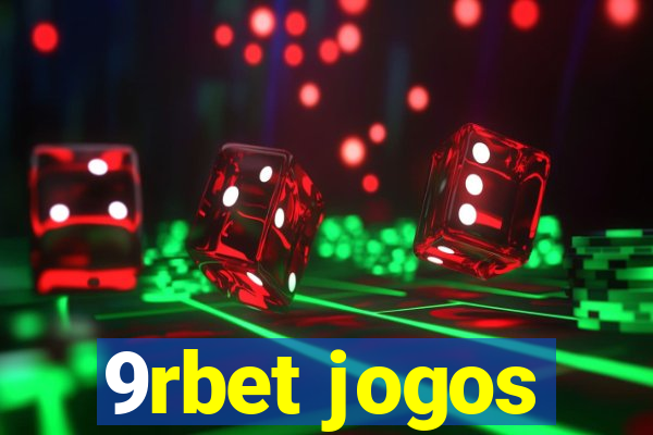 9rbet jogos