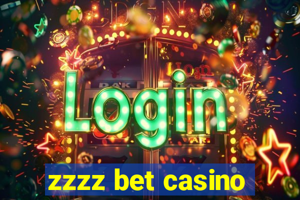 zzzz bet casino