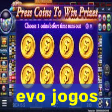 evo jogos