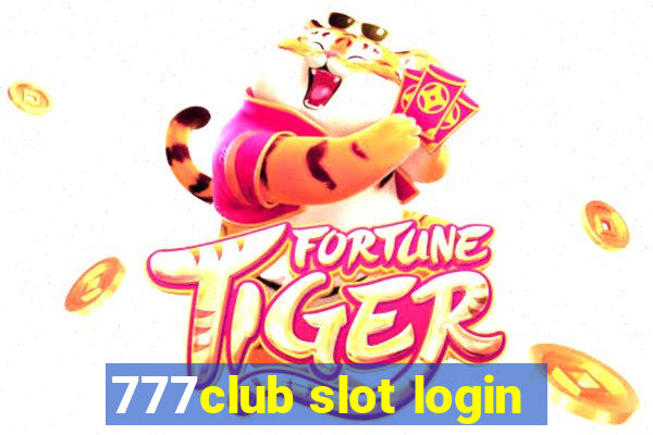 777club slot login