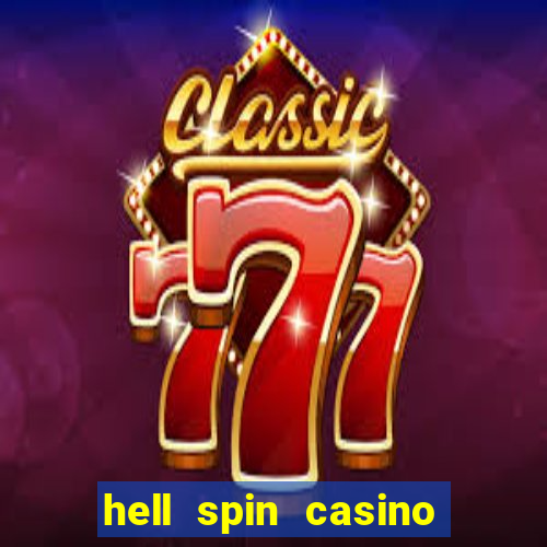 hell spin casino no deposit bonus codes