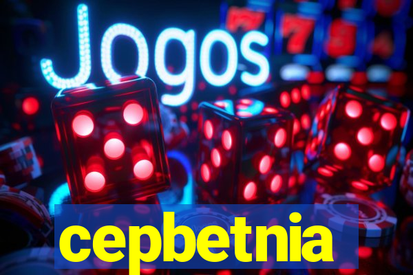 cepbetnia