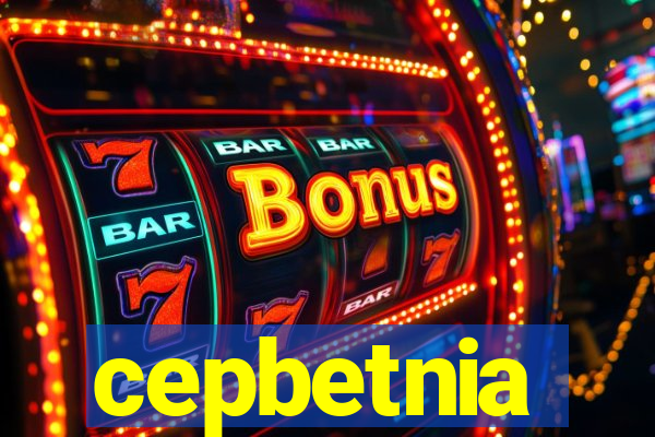 cepbetnia