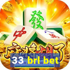 33 brl bet