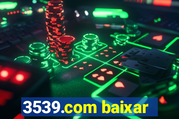 3539.com baixar