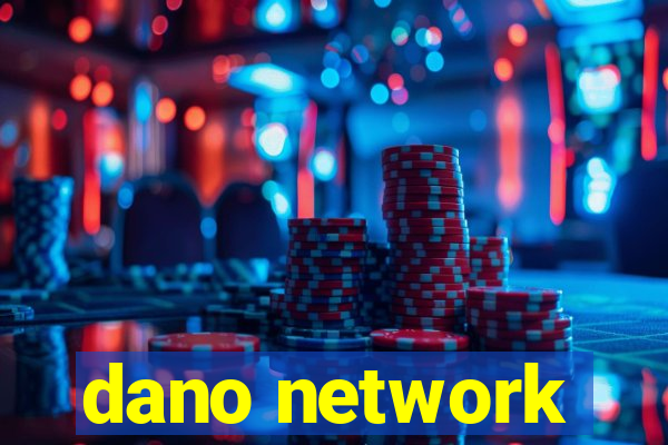 dano network