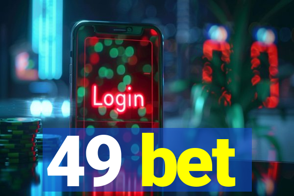 49 bet