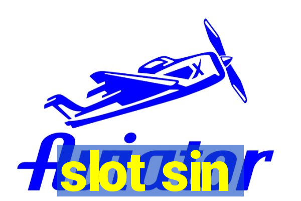 slot sin