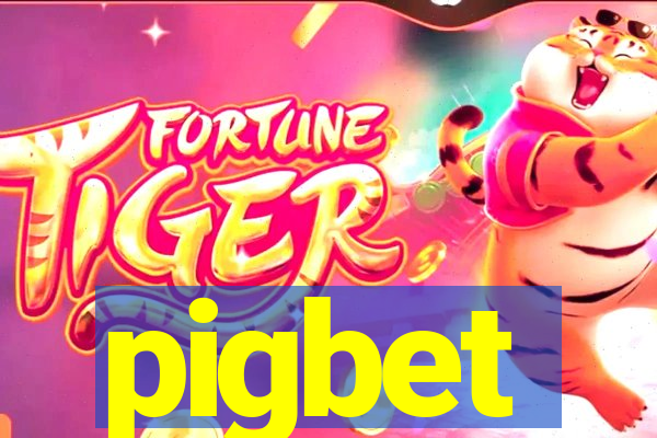 pigbet