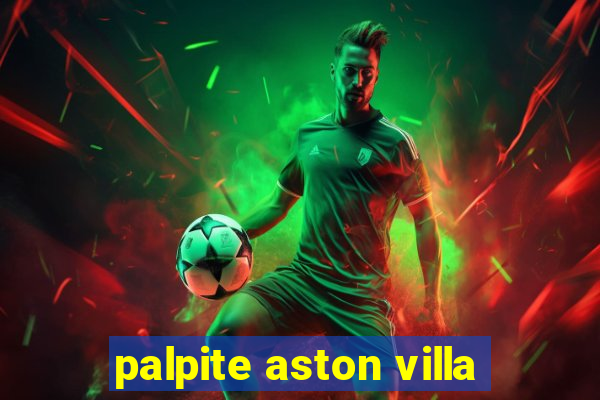 palpite aston villa