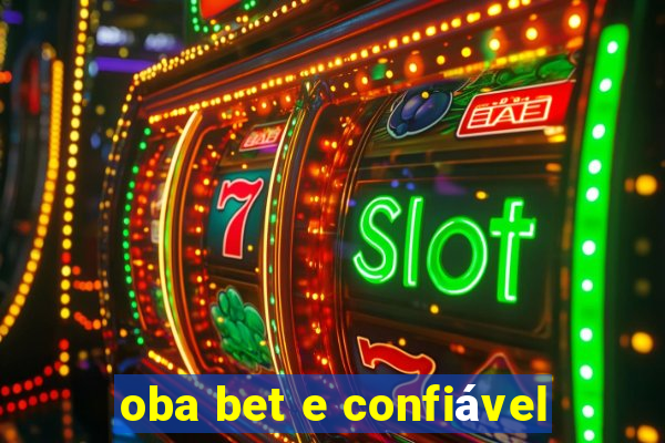 oba bet e confiável