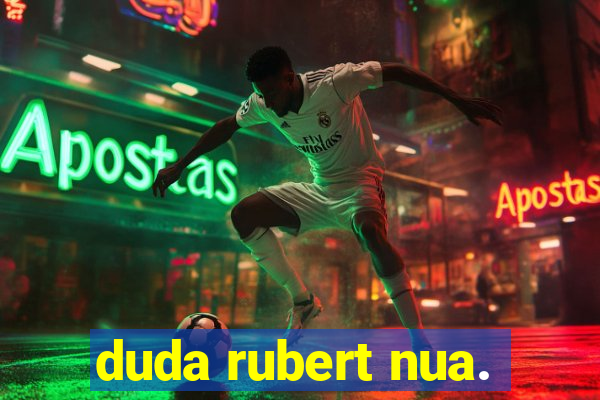 duda rubert nua.