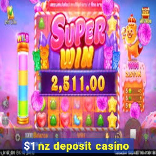 $1 nz deposit casino