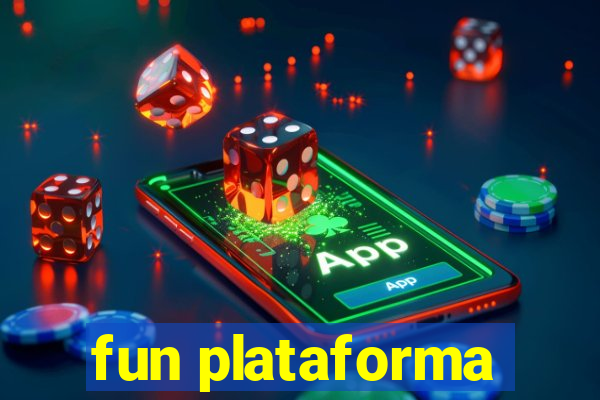 fun plataforma