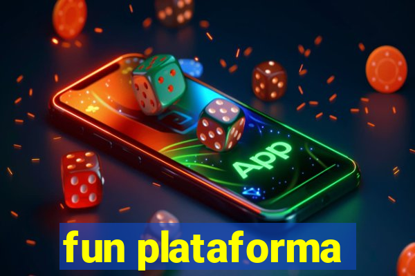 fun plataforma