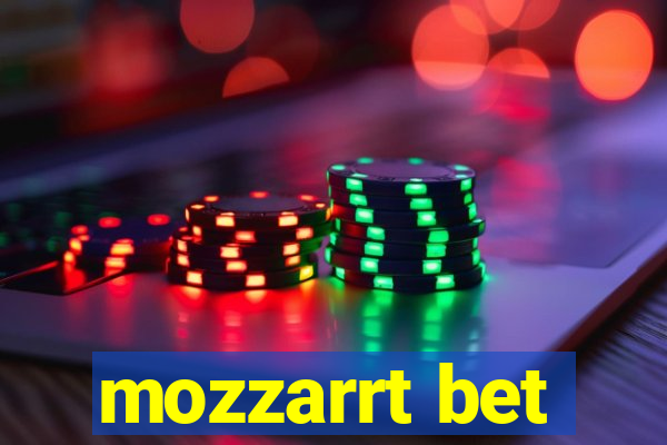 mozzarrt bet