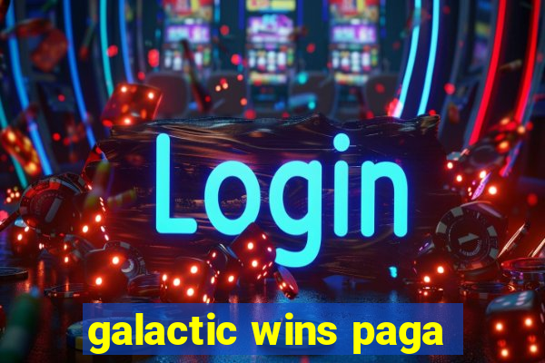 galactic wins paga