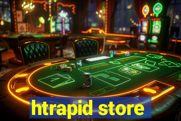 htrapid store