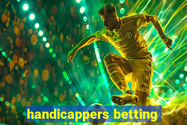 handicappers betting