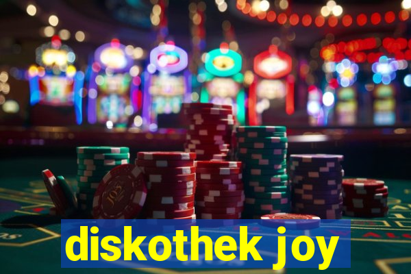 diskothek joy