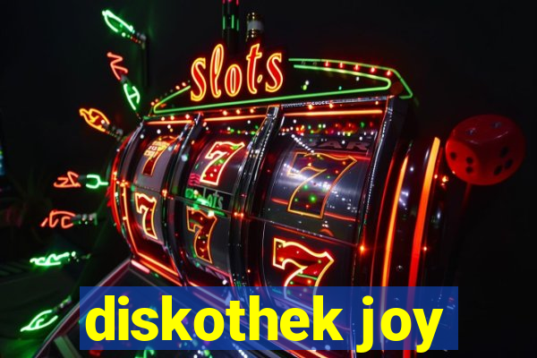 diskothek joy