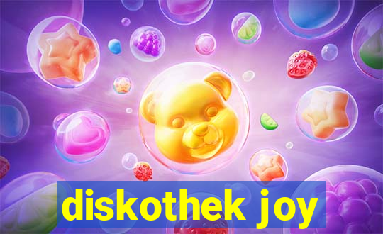 diskothek joy