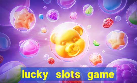 lucky slots game pro 777