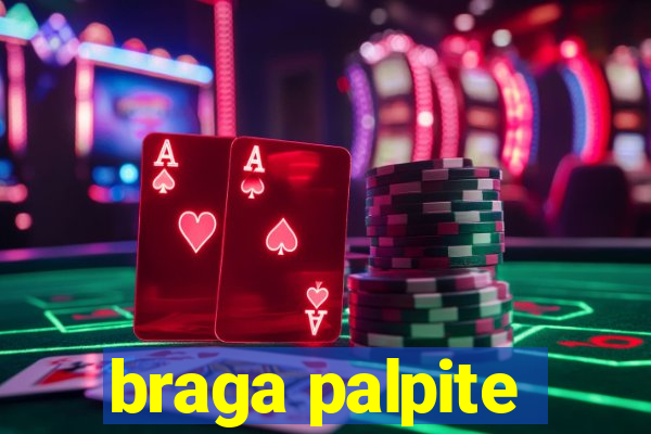 braga palpite