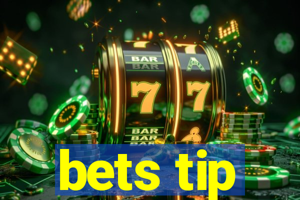 bets tip