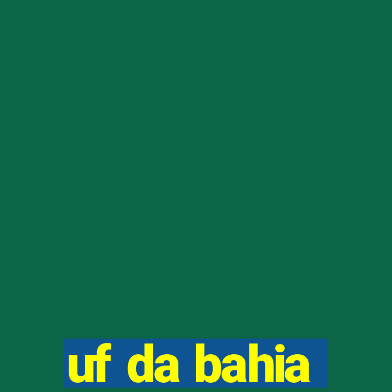 uf da bahia