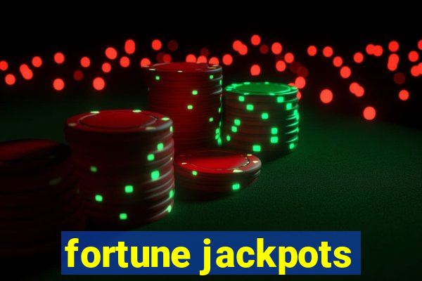 fortune jackpots