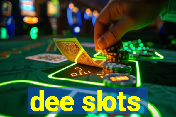 dee slots