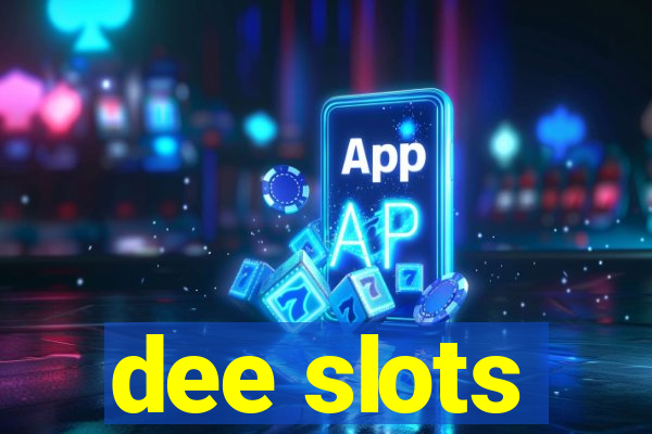 dee slots