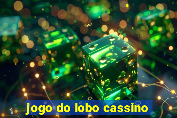 jogo do lobo cassino