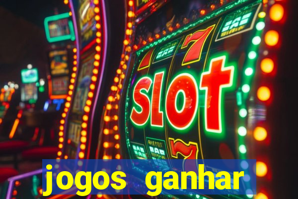 jogos ganhar dinheiro verdade