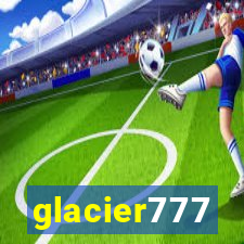 glacier777