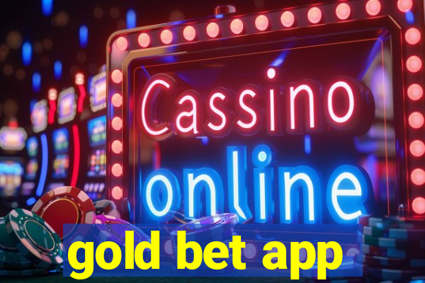 gold bet app