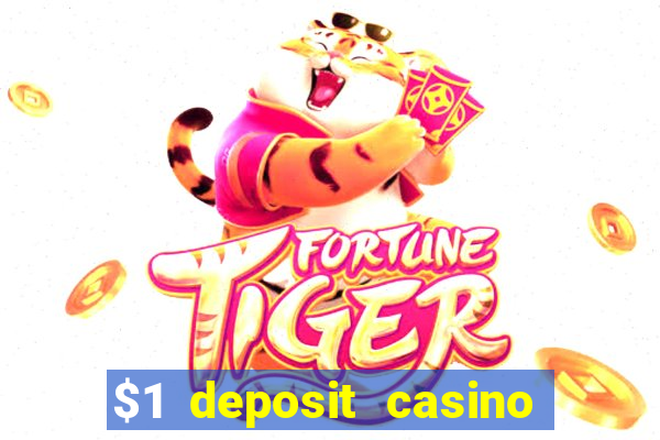 $1 deposit casino nz 2020