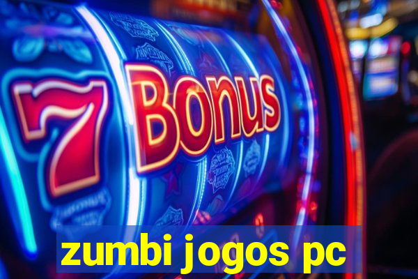 zumbi jogos pc