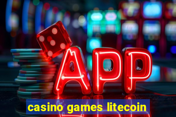 casino games litecoin