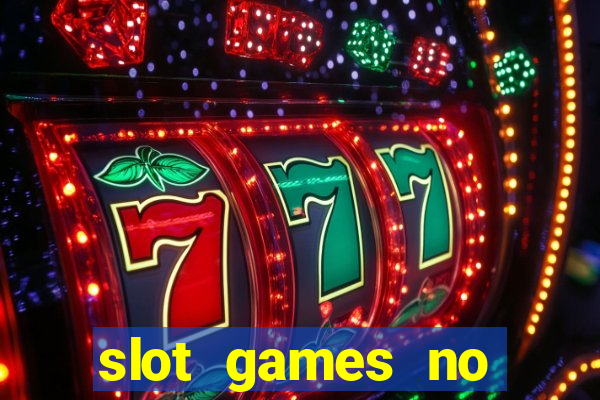 slot games no deposit bonus