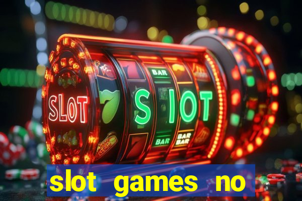 slot games no deposit bonus