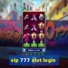 vip 777 slot login