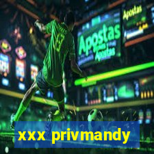 xxx privmandy